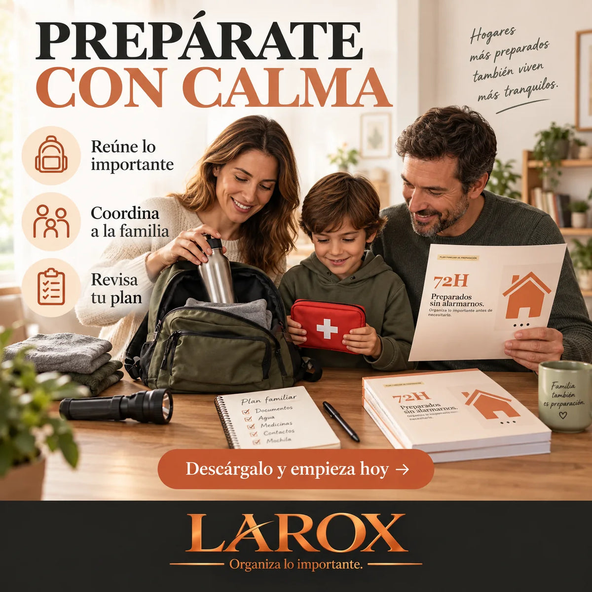 Familia preparada y organizada con el plan 72H de LAROX